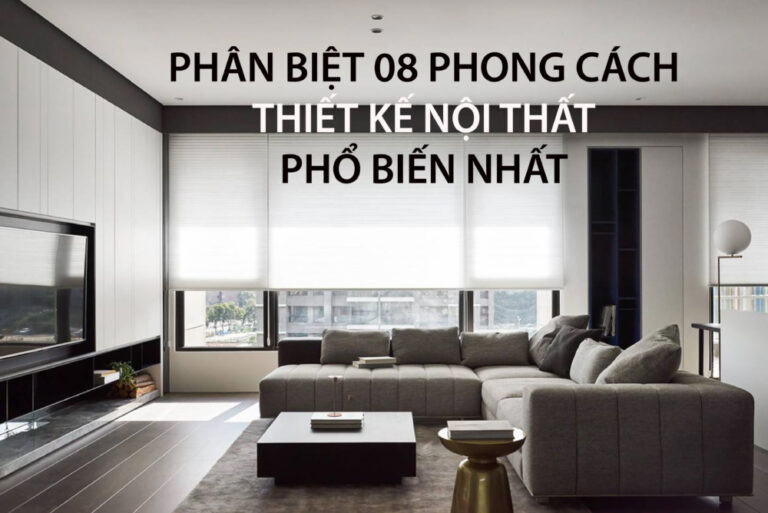 các phong cách thiết kế nội thất hiện nay các phong cách thiết kế nội thất hiện nay